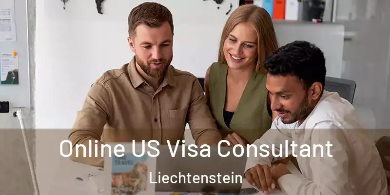  Online US Visa Consultant Liechtenstein