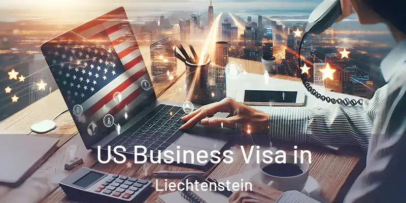 US Business Visa in Liechtenstein