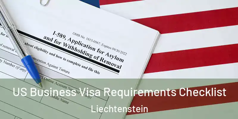  US Business Visa Requirements Checklist Liechtenstein