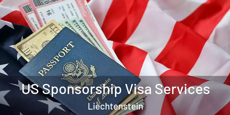  US Sponsorship Visa Services Liechtenstein