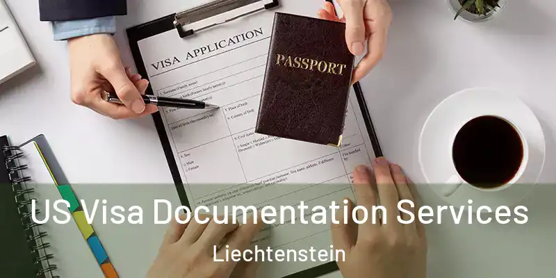  US Visa Documentation Services Liechtenstein