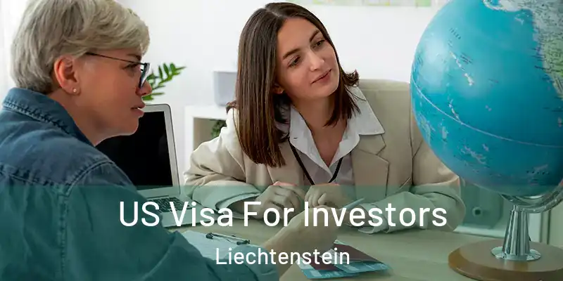 US Visa For Investors Liechtenstein