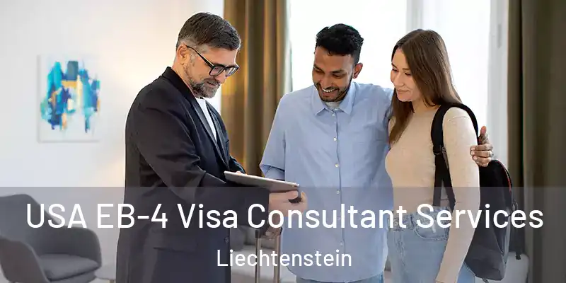  USA EB-4 Visa Consultant Services Liechtenstein
